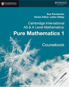 CAIE A-Level数学教材Pure Mathematics 1