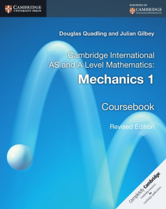 剑桥alevel数学教材下载PDF《Mathematics: Mechanics 1 Coursebook》