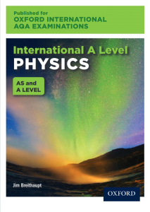 A-Level 牛津AQA考试局物理教材下载《Oxford International AQA Examinations International A Level Physics》