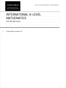 Alevel牛津AQA考试局2021年力学真题下载《International A-Level Mathematics Unit M2 Mechanics》