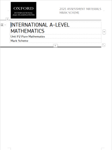 Alevel牛津AQA考试局2021年纯数真题评分方案下载《International A-Level Mathematics Unit P2 Pure Mathematics Mark Scheme》