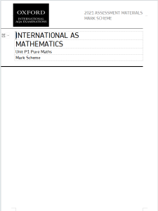 Alevel牛津AQA考试局2021年纯数真题评分方案下载《International AS Mathematics Unit P1 Pure Maths Mark Scheme》
