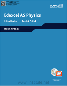 Alevel爱德思物理教材下载《Edexcel AS Physics Students' Book》