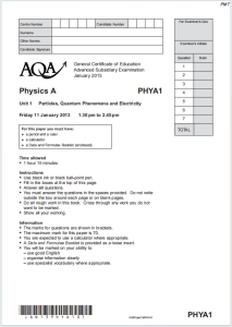 Alevel牛津物理2013年真题下载《AQA Physics A PHYA1 Particles Quantum Phenomena and Electricity Friday 11 January 2013》