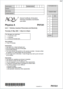 Alevel牛津物理2009年真题下载《AQA Physics A PHYA1 Particles Quantum Phenomena and Electricity Thursday 21 May 2009》