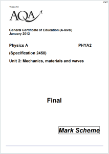 Alevel牛津物理A2012年真题评分标准下载《AQA Physics A Unit 2 Mechanics Materials and Waves Mark Scheme January 2012》