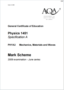 Alevel牛津物理A2009年真题下载《AQA Physics A PHYA2 Mechanics Materials and Waves 2009 examination-June series》