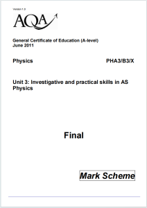 Alevel牛津物理2011年真题评分标准下载《AQA AS Physics Unit 3 Investigative and Practical Skills in AS Physics PHA3/B3/X Mark Scheme June 2011》