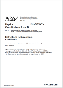 Alevel牛津物理2011年真题下载《AQA AS Physics Unit 3 PHA3/B3/XTN Instructions to Supervisors June 2011》