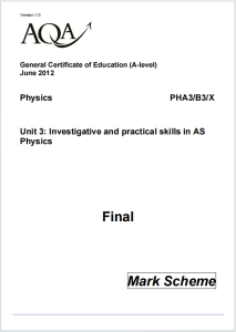 Alevel牛津物理2012年真题评分标准下载《AQA AS Physics Unit 3 PHA3/B3/X Mark Scheme June 2012》