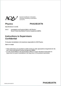 Alevel牛津物理2012年真题下载《AQA AS Physics Unit 3 PHA3/B3/XTN Supervisors Instructions June 2012》