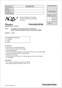 Alevel牛津物理2013年真题下载《AQA AS Physics Unit 3 PHA3/B3/XPM1 Route X Externally Marked Practical Assignment EMPA Section A Task 1 June 2013》