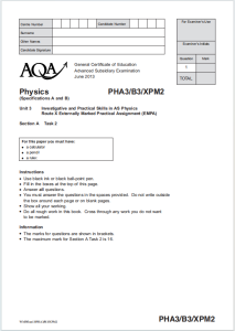 Alevel牛津物理2013年真题下载《AQA AS Physics Unit 3 PHA3/B3/XPM2 Route X Externally Marked Practical Assignment EMPA Section A Task 2 June 2013》