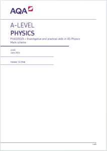 Alevel牛津物理2014年真题下载《AQA A-Level Physics PHA3/B3/X Investigative and Practical Skills in AS Physics Mark Scheme June 2014》