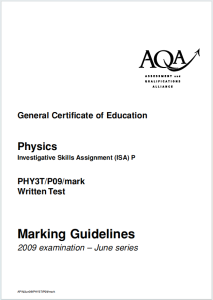 Alevel牛津物理2009年真题评分指南下载《AQA GCE Physics Investigative Skills Assignment Marking Guidelines PHY3T/P09 Written Test 2009 examination June series》