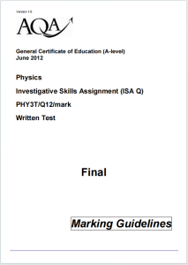 Alevel牛津物理2012年真题最终评分指南下载《AQA A-level Physics Investigative Skills Assignment PHY3T/Q12 Written Test Final Marking Guidelines June 2012》