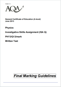 Alevel牛津物理2013年真题最终评分指南下载《AQA A-level Physics Investigative Skills Assignment PHY3/Q13 Written Test Final Marking Guidelines June 2013》