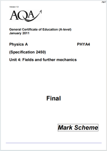 Alevel牛津物理2011年真题评分标准下载《AQA A-level Physics PHYA4 Fields and Further Mechanics Mark Scheme January 2011》