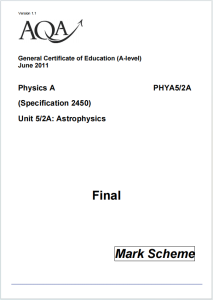 Alevel牛津天体物理学2011年真题评分标准下载《AQA Physics A Unit 5/2A Astrophysics Mark Scheme June 2011》