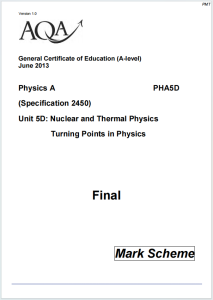 Alevel牛津核与热物理物理2013年真题评分标准下载《AQA A-level Physics Specification 2450 的 Unit 5D Nuclear and Thermal Physics Turning Points in Physics June 2013》