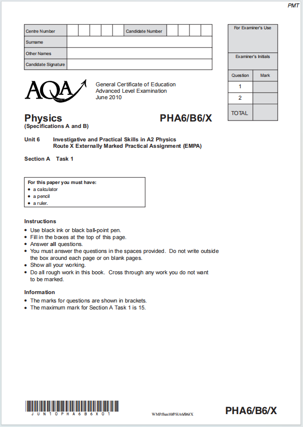 Alevel牛津物理2010年真题下载《AQA A-level Physics PH6/B6/X Investigative and Practical Skills in A2 Physics Section A June 2010》