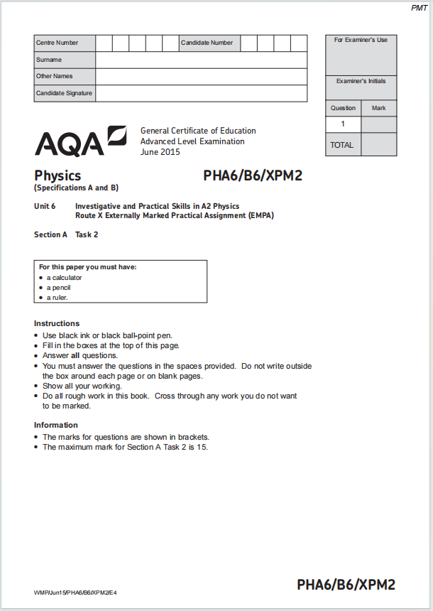 Alevel牛津物理2015年真题下载《AQA A-Level Physics PH6/B6/XPM2 Investigative and Practical Skills in A2 Physics Section A Task 2 June 2015》