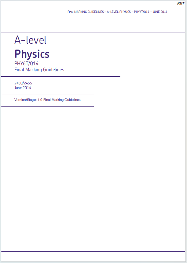 Alevel牛津物理2014年真题评分指南下载《AQA A-Level Physics Unit 6T Final Marking Guidelines June 2014》