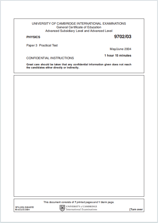 Alevel剑桥物理2004年真题下载《Cambridge A-Level Physics Paper 3 Practical Test May/June 2004》