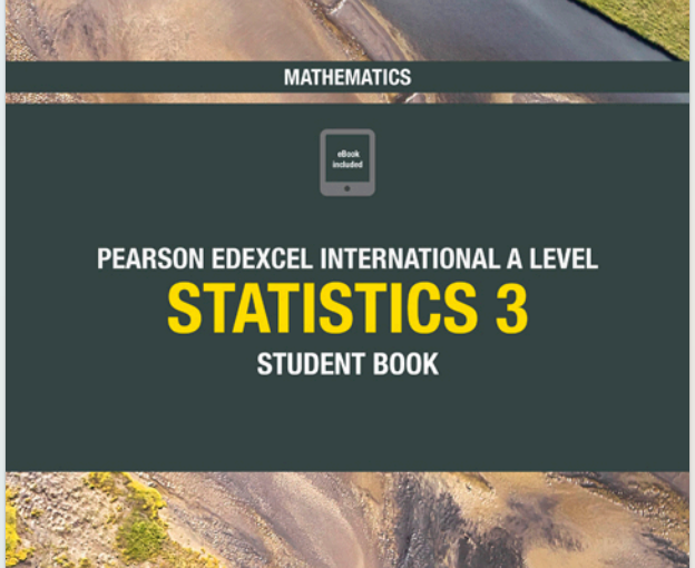 Alevel爱德思数学教材《Pearson Edexcel International A Level Statistics 3 Student Book》
