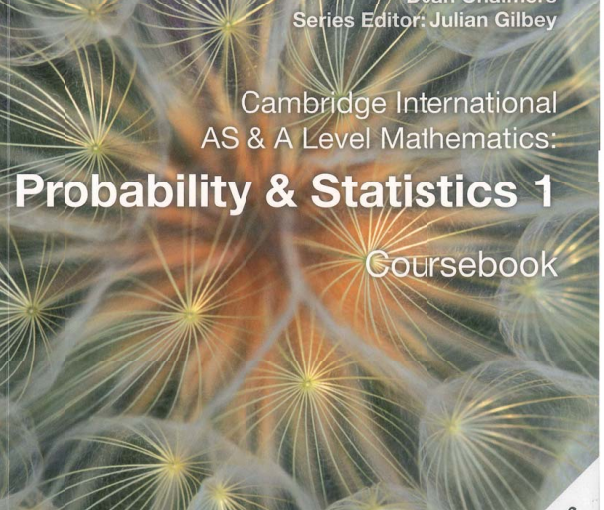 Alevel剑桥数学教材下载《Cambridge International AS & A Level Mathematics: Probability & Statistics 1 Coursebook》