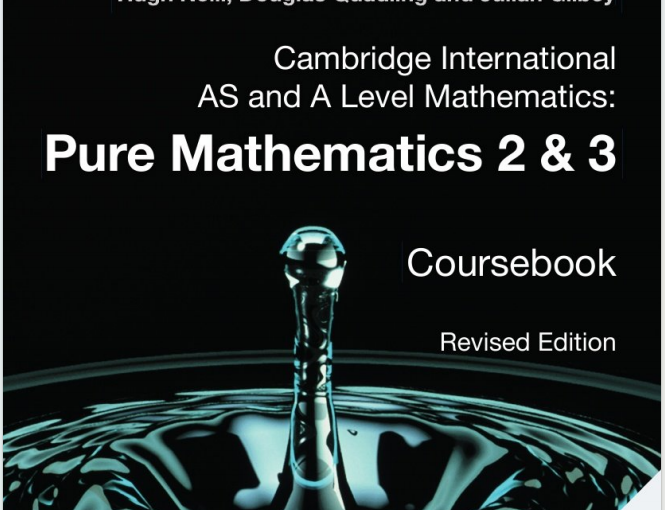 Alevel剑桥数学教材下载《CIE纯数2.3 新版 Reviserd Edition》