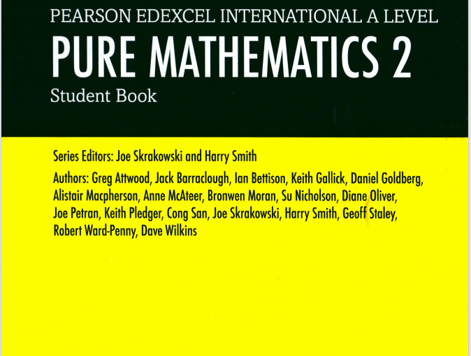 Alevel爱德思数学教材下载《PURE MATHEMATICS 2 Student Book》