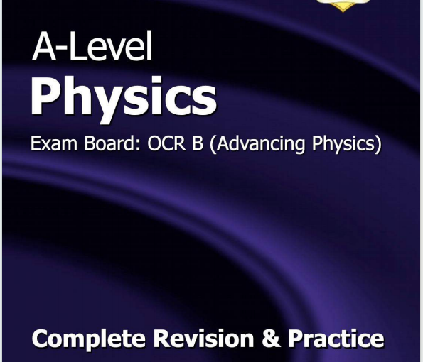 Alevel物理教材下载《A-Level Physics OCR B Year 1  2 Complete Revision  Practice ideal for the 2023 and 2024 exams (CGP OCR B A-Level Physics) (Emily Garrett, David Maliphant etc.)》