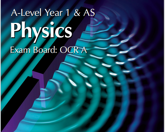 Alevel物理教材下载《A-Level year 1  AS physics Exam board OCR A The complete course for OCR A (CGP)》