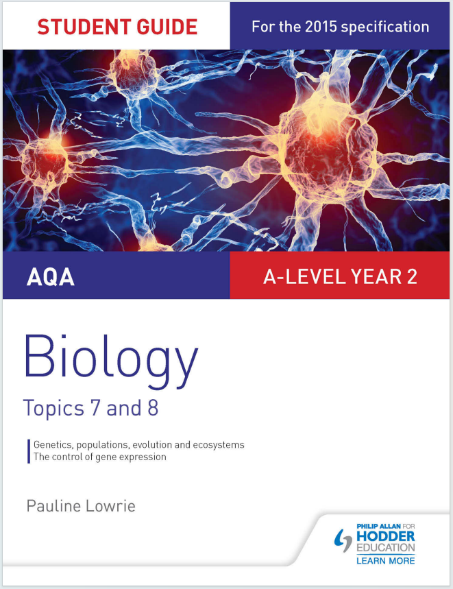 Alevel生物教材下载《AQA A-level biology. Student guide 4, Topics 7 and 8》